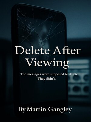 cover image of Delete After Viewing